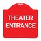 Signmission Designer Series Sign-Theater Entrance, Red & White Aluminum Architectural Sign, 18" H, RW-1818-24431 A-DES-RW-1818-24431 - alternate 1